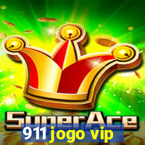 911 jogo vip